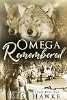 Omega Remembered by Susi Hawke