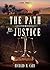 The Path to Justice (Loren ...