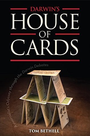Darwin's House of Cards: A Journalist's Odyssey Through the Darwin Debates (Paperback)