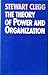 The theory of power and organization