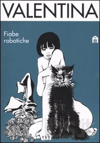 Valentina: Fiabe robotiche (Paperback)