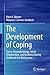 The Development of Coping: Stress, Neurophysiology, Social Relationships, and Resilience During Childhood and Adolescence
