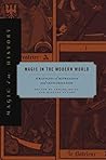 Magic in the Modern World: Strategies of Repression and Legitimization (Magic in History)