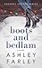 Boots and Bedlam (Sweeney Sisters #3)