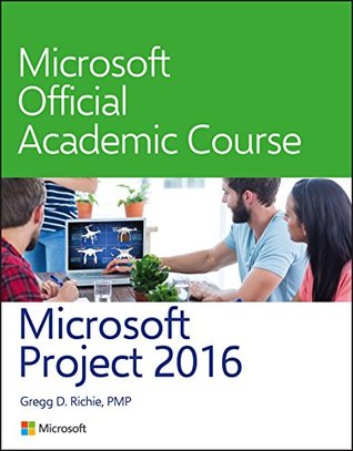 Microsoft Project 2016 (Kindle Edition)
