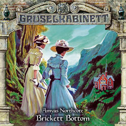 Gruselkabinett 135 - Brickett Bottom