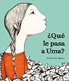 ¿Qué le pasa a Uma? by Raquel Díaz Reguera