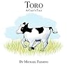 Toro: A Calf's Tale