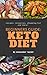 The Keto Diet Kickstart Program by Alexander Taylor