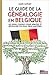 Le guide de la généalogie en Belgique by Marie Cappart