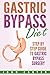 Gastric Bypass Diet by John Carter
