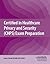 Certified in Healthcare Privacy and Security (CHPS) Exam Preparation