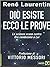 Dio esiste, ecco le prove