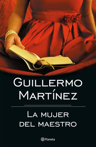 Tapa de La mujer del maestro (Guillermo Martínez)