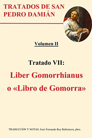 Liber Gomorrhianus: o «Libro de Gomorra» (Spanish Edition)
