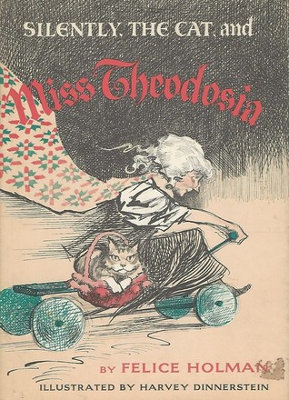 Silently, the Cat, and Miss Theodosia (Hardcover)