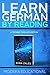 Learn German: By Reading A ...