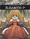 Elisabeth Ier by Vincent Delmas