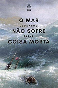 O mar não sofre coisa morta