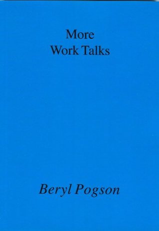 More Work Talks (Work Talks - Beryl Pogson Book 2)