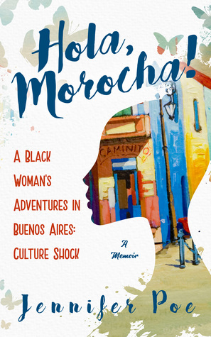 Hola, Morocha! A Black Woman's Adventures In Buenos Aires: Culture Shock
