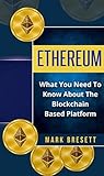 Ethereum: What Yo...