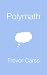Polymath: The Accelerated L...