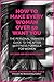 Make Every Woman Over 50 Want YOU by Debra Atkinson