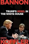 Bannon: Always the Rebel