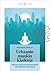 Urbaanin munkin käsikirja : muinaista viisautta ja moderneja niksejä nykymaailmassa selviytymiseen