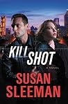 Kill Shot by Susan Sleeman