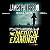 The Medical Examiner by James Patterson The Medical Examiner by James Patterson
