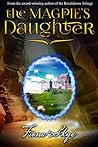 The Magpie's Daughter The Magpie's Daughter