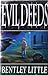 Evil Deeds