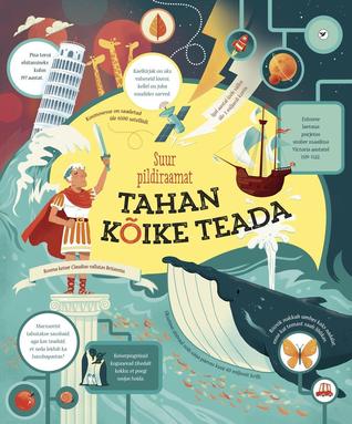 Suur pildiraamat :  Tahan kõike teada