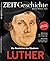Luther. Die Revolution des ...