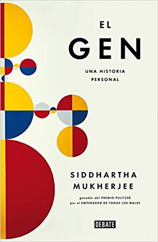 Portada de El gen: una historia personal, de Siddhartha Mukherjee