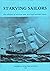 Starving Sailors: The Influ...