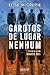 Garotos de Lugar Nenhum