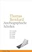 Autobiographische Schriften by Thomas Bernhard Autobiographische Schriften by Thomas Bernhard