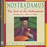 Nostradamus: The End of the Millennium : Prophecies 1992-2001