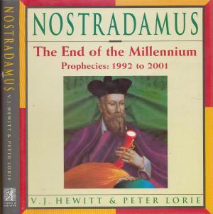 Nostradamus: The End of the Millennium : Prophecies 1992-2001 (Hardcover)