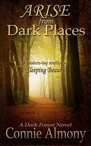 Arise from Dark Places (Dark Forest #2)