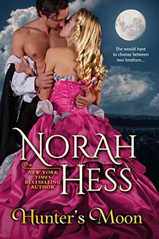 Hunter’s Moon: Darcey Must Decide Between The Delaney Brothers, Wild Mountain Men (Kindle Edition)