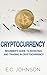 Cryptocurrency: The Beginne...