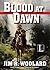 Blood at Dawn