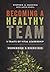 Becoming a Healthy Team: Workbook & Exercises