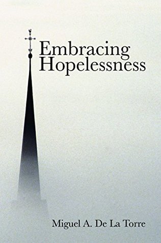 Embracing Hopelessness (Paperback)