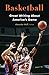Basketball: Great Writing A...