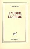 Un jour, le crime Un jour, le crime
